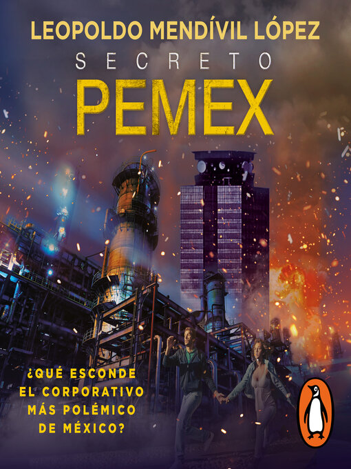 Title details for Secreto PEMEX by Leopoldo Mendívil López - Available